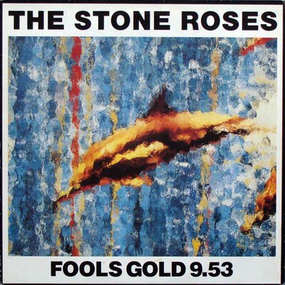 The Stone Roses – Fools Gold 9.53-ep-(12"-sgl)-Tron Records