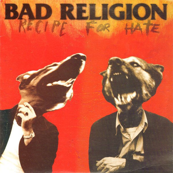 Bad Religion – Recipe For Hate - Tron Records | Vinyl LP - Bad