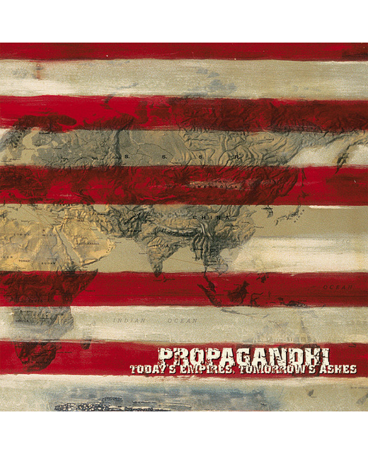 Propagandhi – Today's Empires, Tomorrow's Ashes