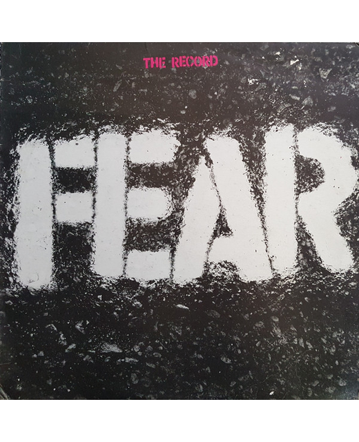 Fear – The Record