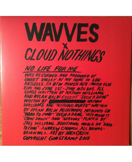 Wavves X Cloud Nothings – No Life For Me