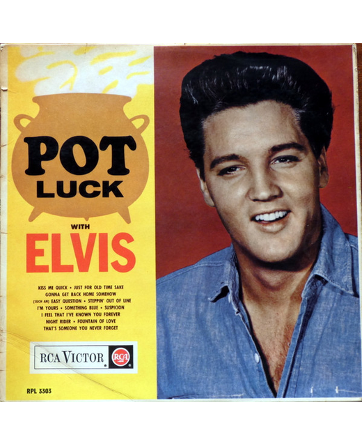 Elvis – Pot Luck