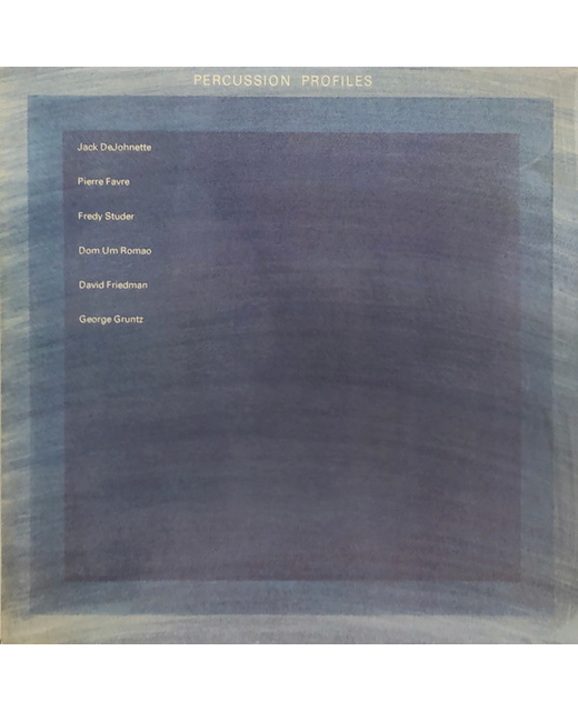 Jack DeJohnette  Pierre Favre - Percussion Profiles