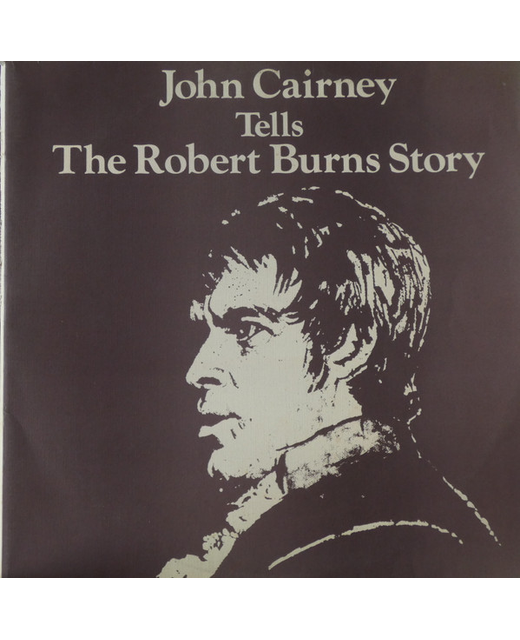 John Cairney – John Cairney Tells The Robert Burns Story