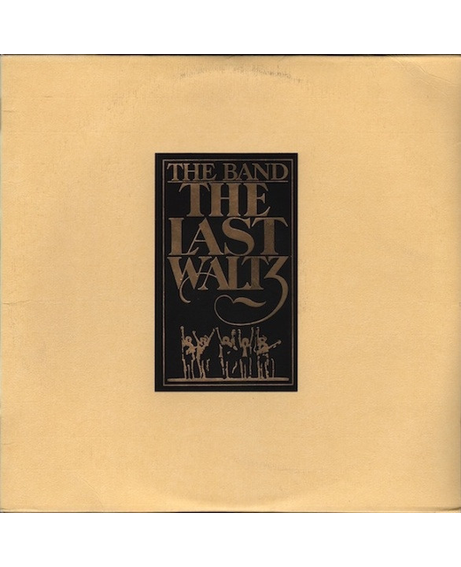 The Band – The Last Waltz