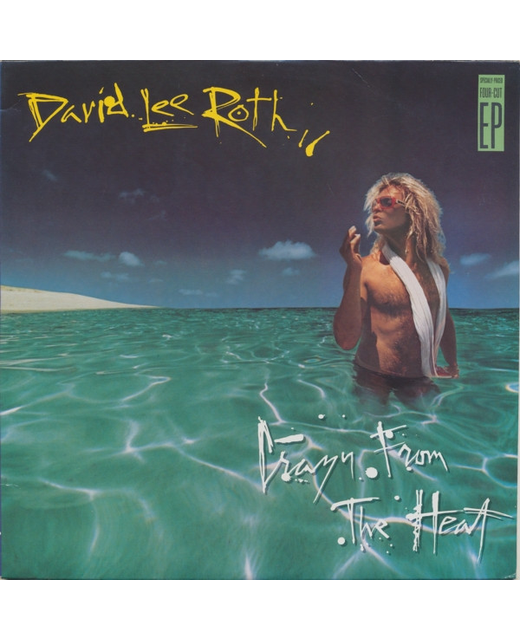 David Lee Roth – Crazy From The Heat