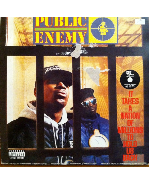 Public Enemy – It Takes A Nation Of Millions To Hold Us Back