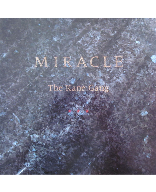 The Kane gang - Miracle